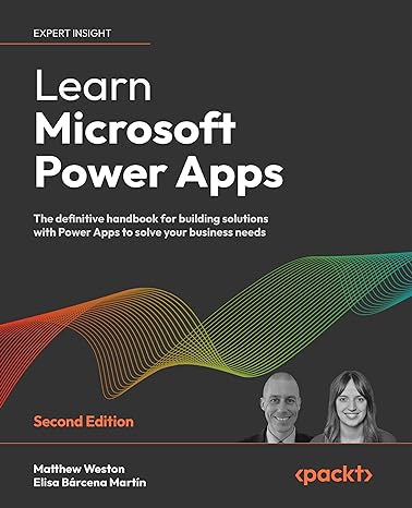 learn microsoft power apps the definitive handbook for building solutions with power apps to solve your