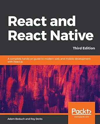 react and react native a complete hands on guide to modern web and mobile development with react js 3rd