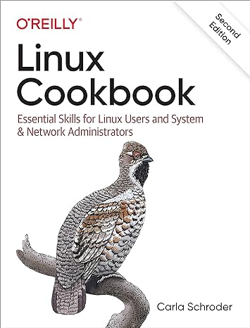 linux cookbook essential skills for linux users and system and network administrators 2nd edition carla
