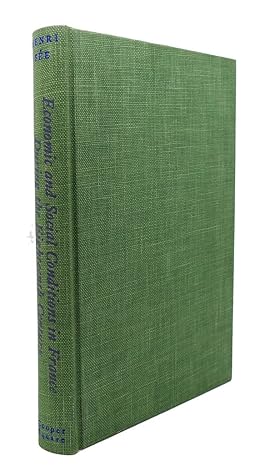 economic and social conditions in france during the eighteenth century 1st thus edition henri see b000mmw79s