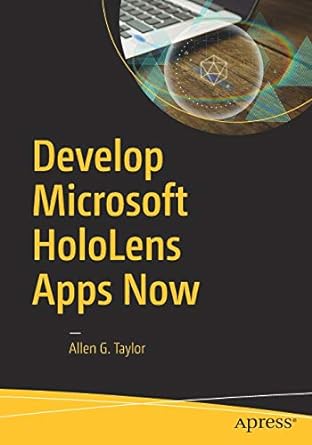 develop microsoft hololens apps now 1st edition allen g. taylor 1484222016, 978-1484222010