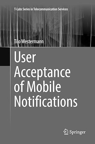 user acceptance of mobile notifications 1st edition tilo westermann 9811099839, 978-9811099830