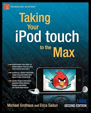 taking your ipod touch to the max 2nd edition erica sadun ,michael grothaus 1430232587, 978-1430232582