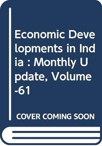 economic developments in india monthly update volume 61 1st edition editors raj kapila uma kapila 8171883044,