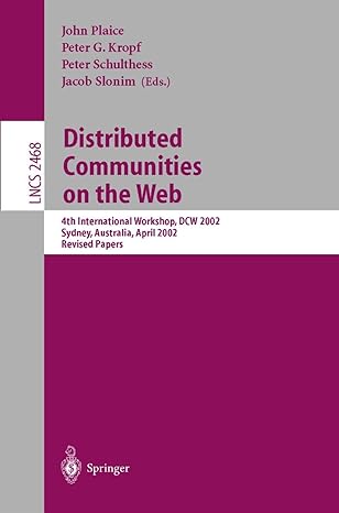 distributed communities on the web  international workshop dcw 2002 sydney australia april 3 5 2002 revised