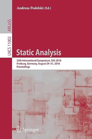 static analysis 25th international symposium sas 2018 freiburg germany august 29 31 2018 proceedings 1st