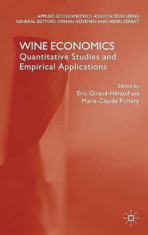 wine economics quantitative studies and empirical applications 2013th edition o guvenen ,h serbat ,e giraud