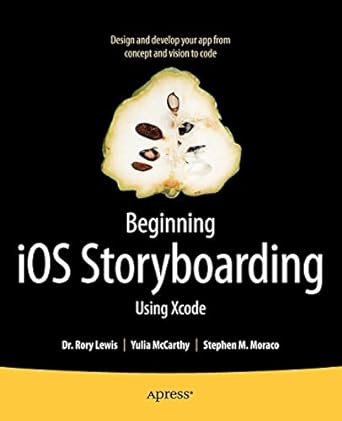 beginning ios storyboarding using xcode 1st edition rory lewis ,yulia mccarthy ,stephen m. moraco 1430242728,