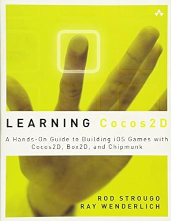 learning cocos2d a hands on guide to building ios games with cocos2d box2d and chipmunk 1st edition rod