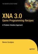 xna 3 0 game programming recipes a problem solution approach 2009 edition riemer grootjans 1430217464,