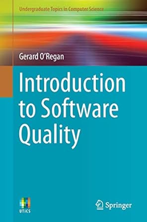 introduction to software quality 2014 edition gerard oregan 3319061054, 978-3319061054