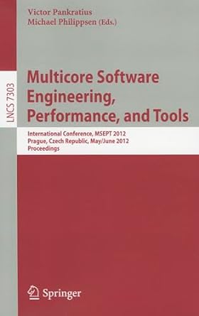 multicore software engineering performance and tools international conference msept 2012 prague czech