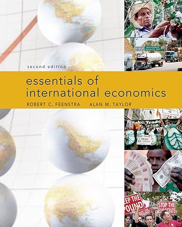 essentials of international economics 2nd edition robert c feenstra ,alan m taylor 1429277106, 978-1429277105