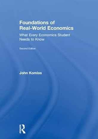 foundations of real world economics what every economics student needs to know 2nd edition john komlos