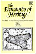 the economics of heritage a study in the political economy of culture in sicily 1st edition iide rizzo ,ruth