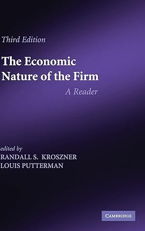 the economic nature of the firm a reader 3rd edition randall s kroszner ,louis putterman 052119394x,