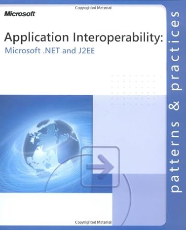 application interoperability microsoft net and j2ee microsoft net and j2ee 1st edition microsoft corporation