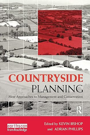 countryside planning new approaches to management and conservation 1st edition kevin bishop ,adrian phillips