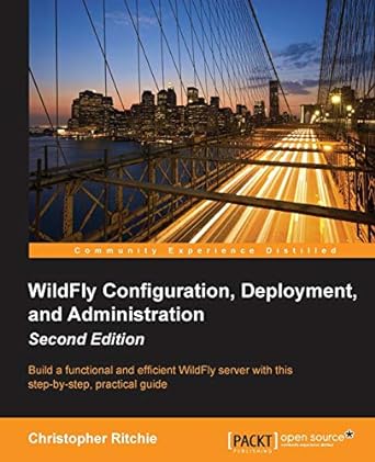 wildfly configuration deployment and administration second edition 2nd edition christopher ritchie