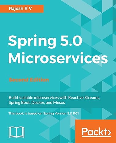 spring 5 0 microservices second edition scalable systems with reactive streams and spring boot 2nd revised