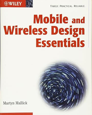 mobile and wireless design essentials 1st edition martyn mallick 0471214191, 978-0471214199