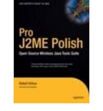 pro j2me polish 1st edition robert virkus b00f44phaa, 978-1590595039