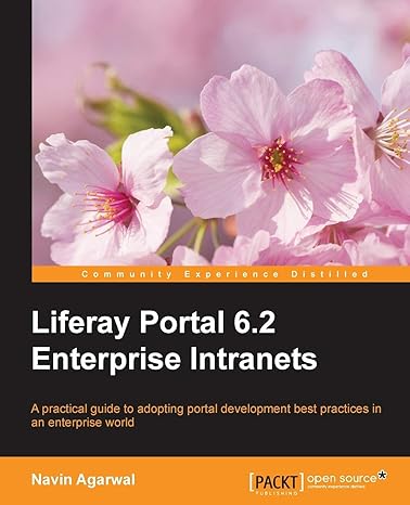 liferay portal 6 2 enterprise intranets 1st edition navin agarwal 1782162844, 978-1782162841