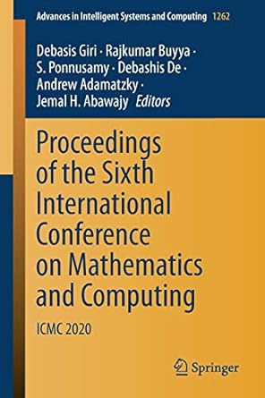 proceedings of the sixth international conference on mathematics and computing icmc 2020 1st edition debasis