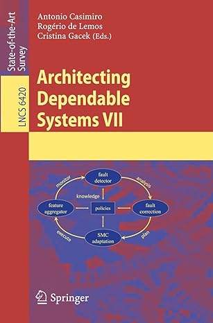 architecting dependable systems vii 2010 edition antonio casimiro ,rogerio de lemos ,cristina gacek