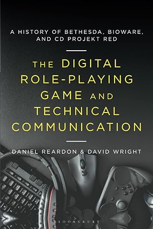 digital role playing game and technical communication the a history of bethesda bioware and cd projekt red