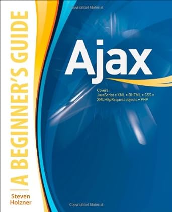 ajax a beginners guide 1st edition steven holzner b00dpok94u