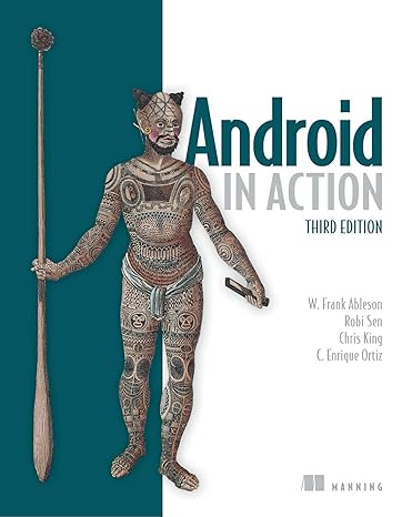android in action 3rd edition frank ableson ,robi sen ,chris king ,c enrique ortiz 1617290505, 978-1617290503