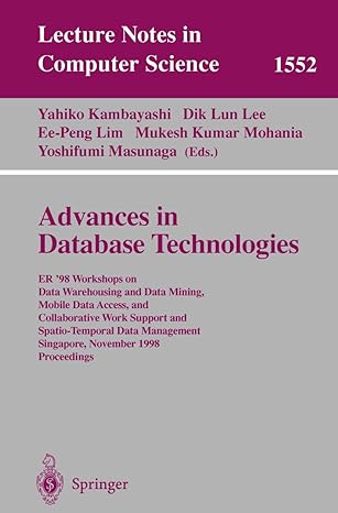 advances in database technologies er 98 workshops on data warehousing and data mining mobile data access and