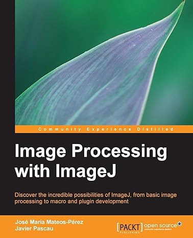 image processing with imagej 1st edition jose maria mateos perez ,javier pascau 1783283955, 978-1783283958