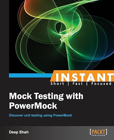 instant mock testing with powermock 1st edition deep shah 1783289953, 978-1783289950