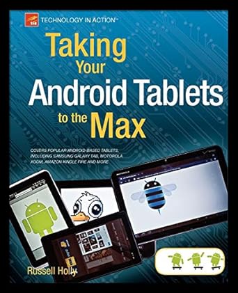 taking your android tablets to the max 1st edition russell holly 1430236892, 978-1430236894