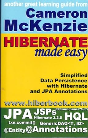 hibernate made easy simplified data persistence with hibernate and jpa java persistence api annotations 1st