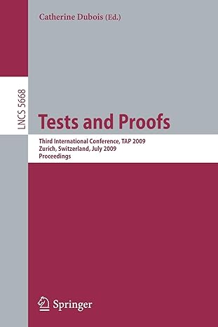 tests and proofs third international conference tap 2009 zurich switzerland july 2 3 2009 proceedings 2009