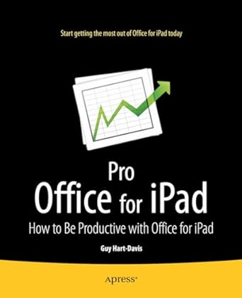 pro office for ipad how to be productive with office for ipad 1st edition guy hart-davis 1430245875,