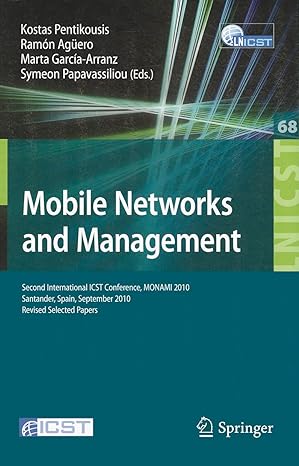 mobile networks and management second international icst conference monami 2010 santander spain september 22