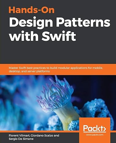 hands on design patterns with swift master swift best practices to build modular applications for mobile