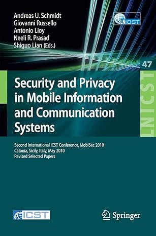 security and privacy in mobile information and communication systems second international icst conference