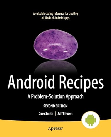 android recipes a problem solution approach 2nd edition dave smith ,jeff friesen 1430246146, 978-1430246145