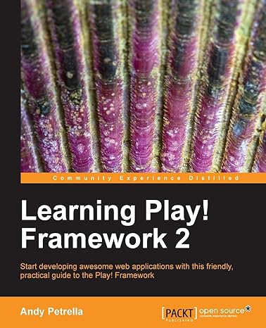 learning play framework 2 1st edition andy petrella 1782160124, 978-1782160120