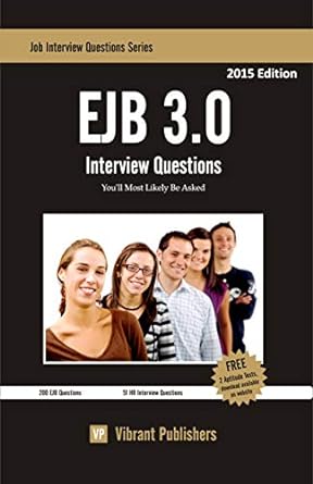 ejb 3 0 interview questions 2011th edition vibrant publishers 1456518402, 978-1456518400