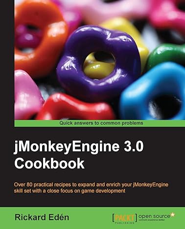 jmonkeyengine 3 0 cookbook 1st edition rickard eden 1783286474, 978-1783286478