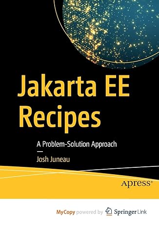 jakarta ee recipes a problem solution approach 1st edition josh juneau 1484255887, 978-1484255889