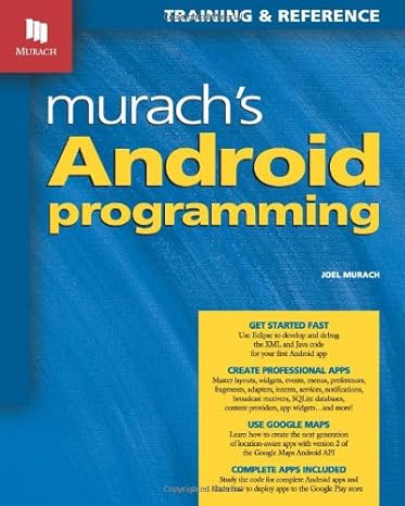 murachs android programming 1st edition joel murach 1890774715, 978-1890774714