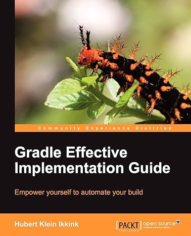 gradle effective implementation guide revised edition hubert klein ikkink 1849518106, 978-1849518109