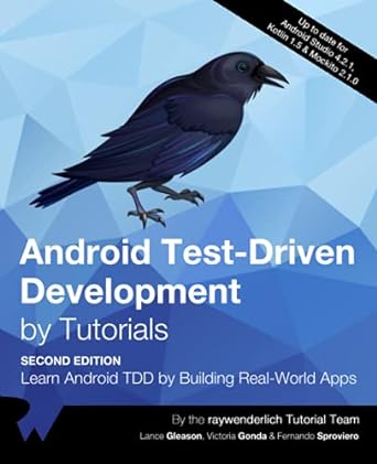 android test driven development by tutorials learn android tdd by building real world apps 1st edition